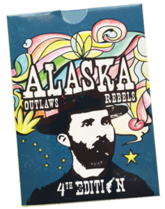 4th Edition Alaska Outlaw Cards