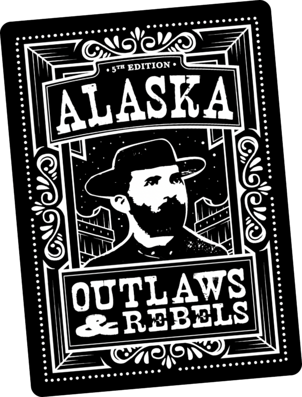 Alaska Outlaw Cards 5th Edition